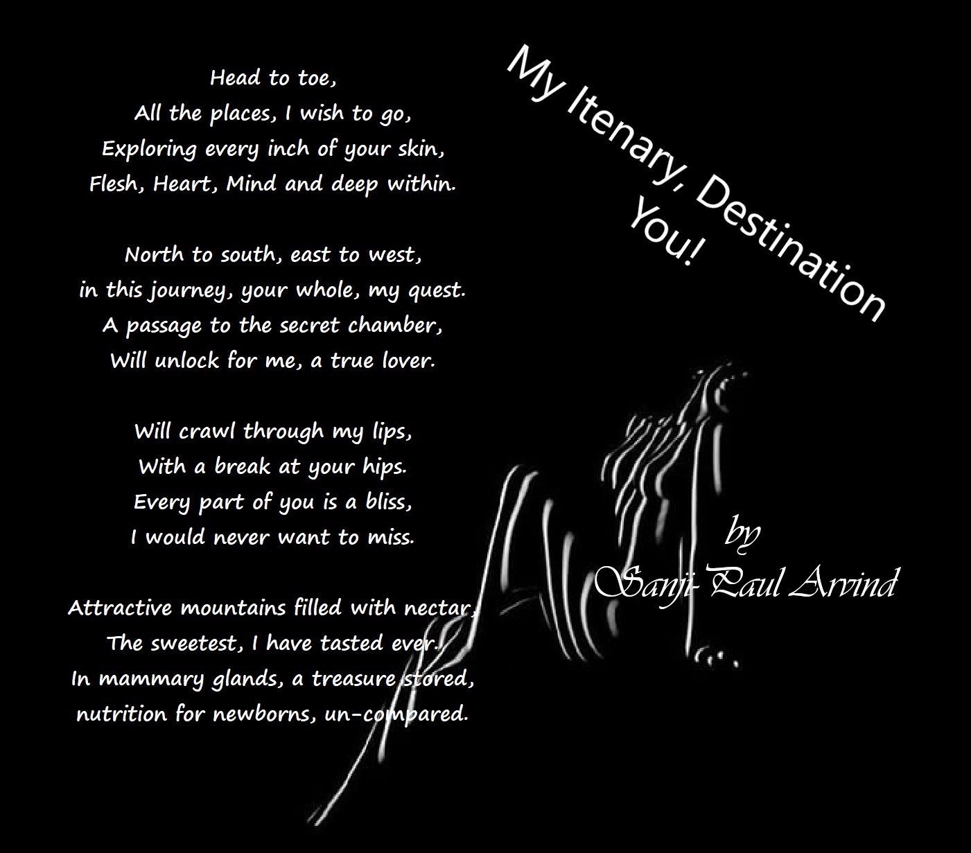 My Itenary, Destination You!