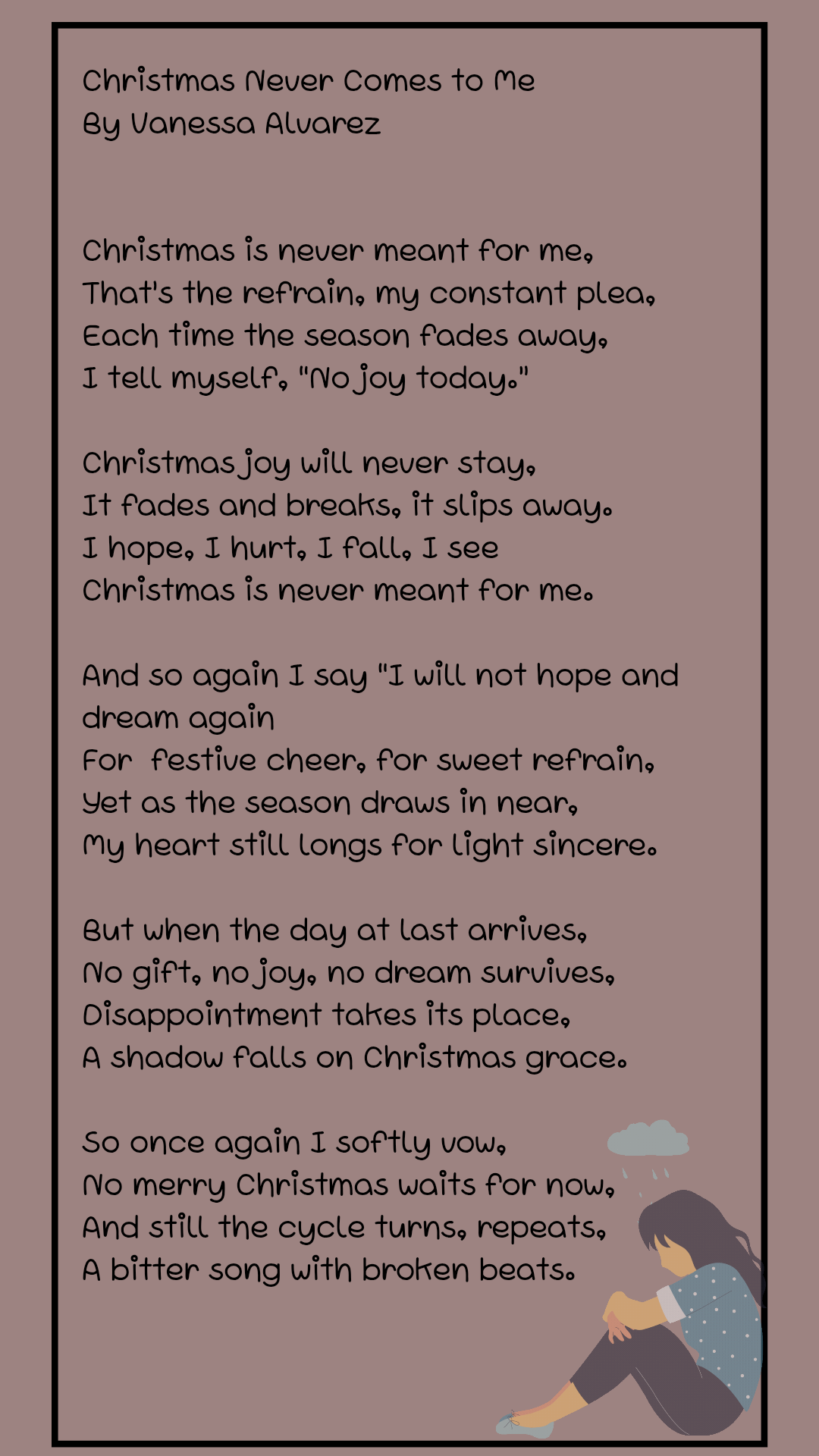 Christmas Never Comes To Me