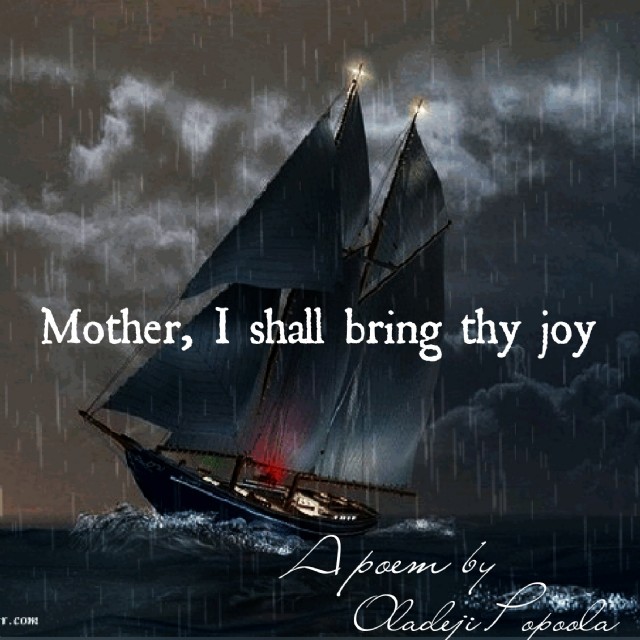 Mother, I Shall Bring Thy Joy