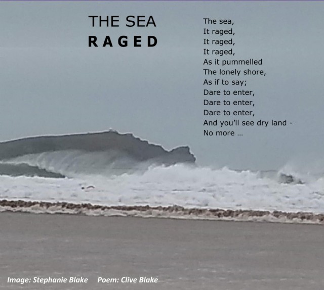 The Sea Raged