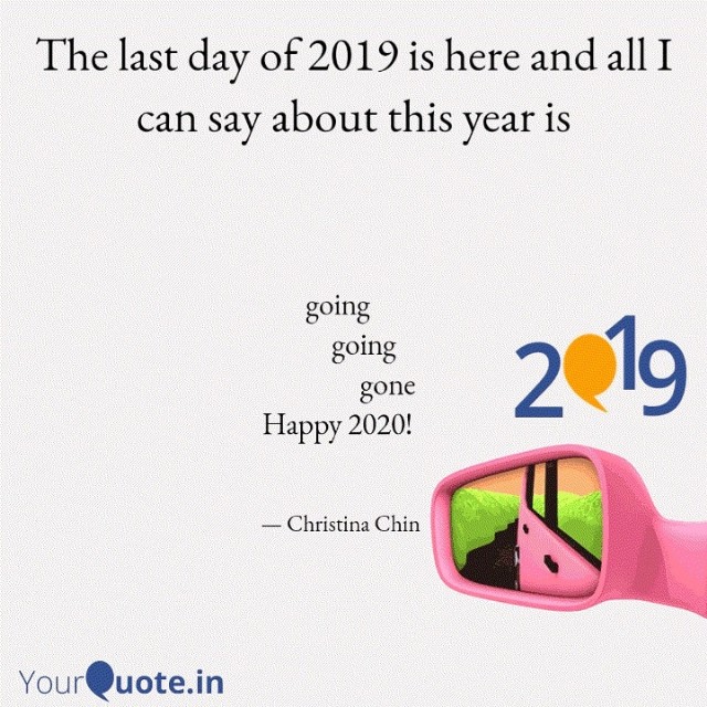The Last Day Of 2019 Is Here