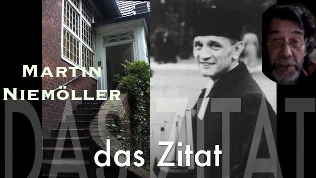 La Citation (Das Zitat - de Martin Niemöller)