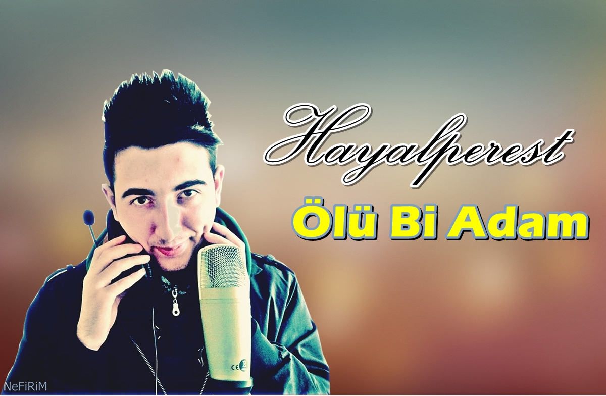 Hayalperest - Ölü Bi Adam