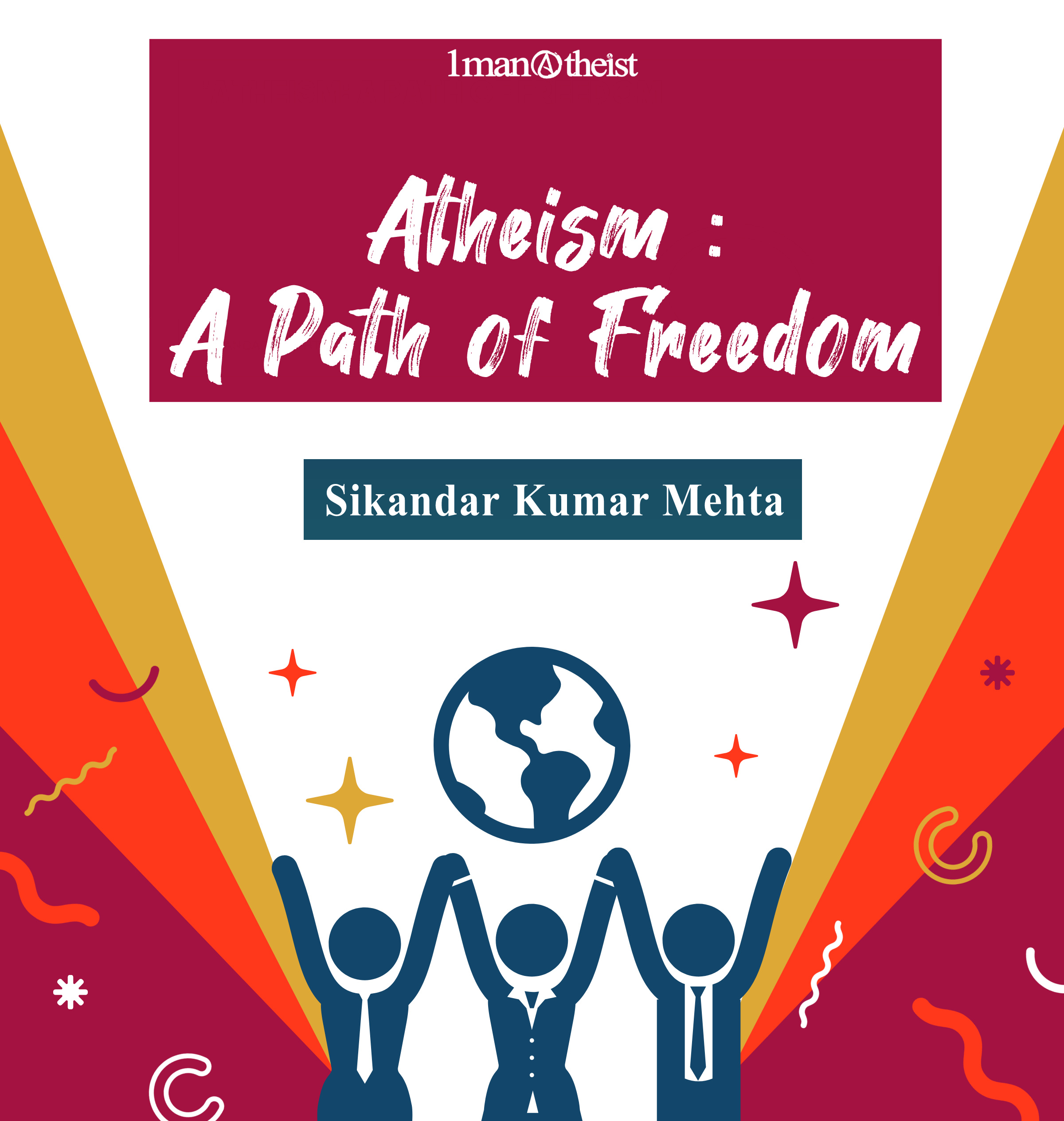 Atheism: A Path Of Freedom