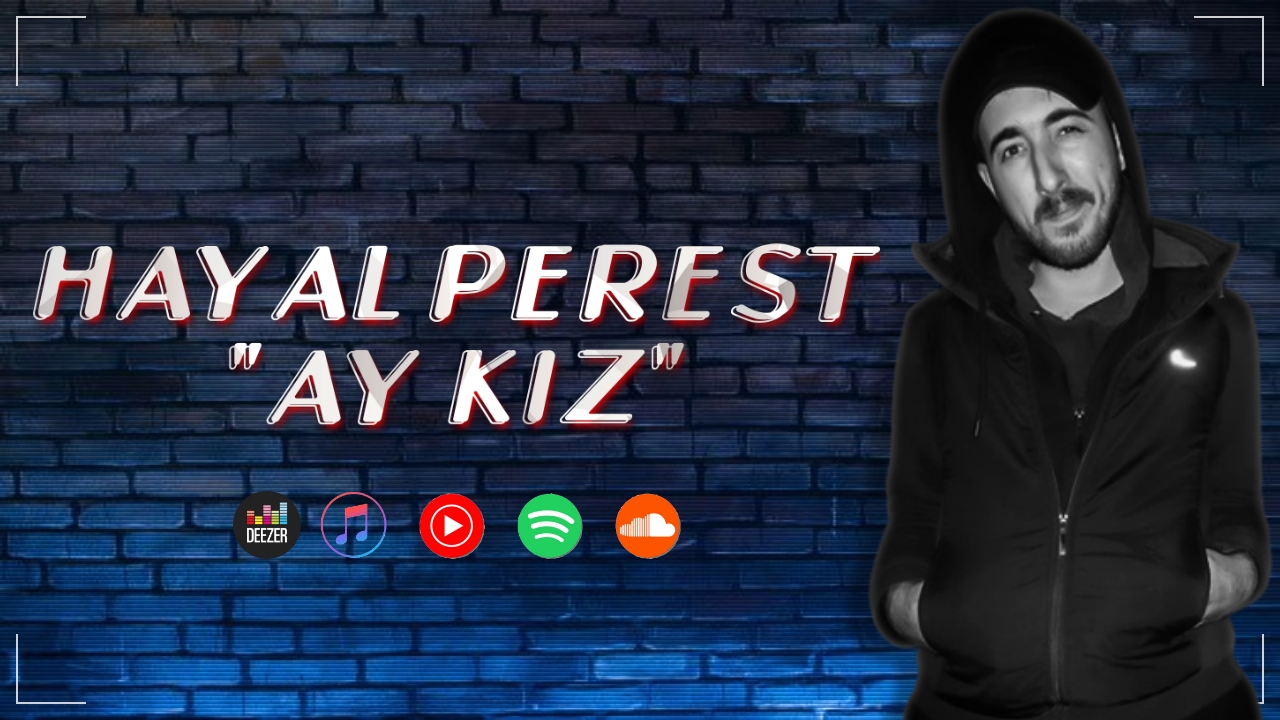 Hayalperest - Ay Kız Lyrics