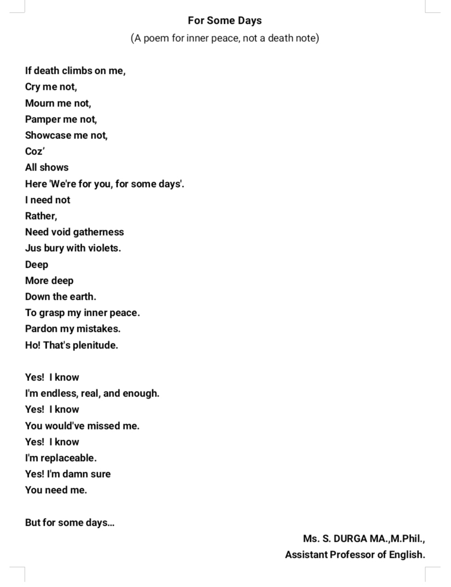 For Some Days
(A Poem For Inner Peace, Not A Death Note.)