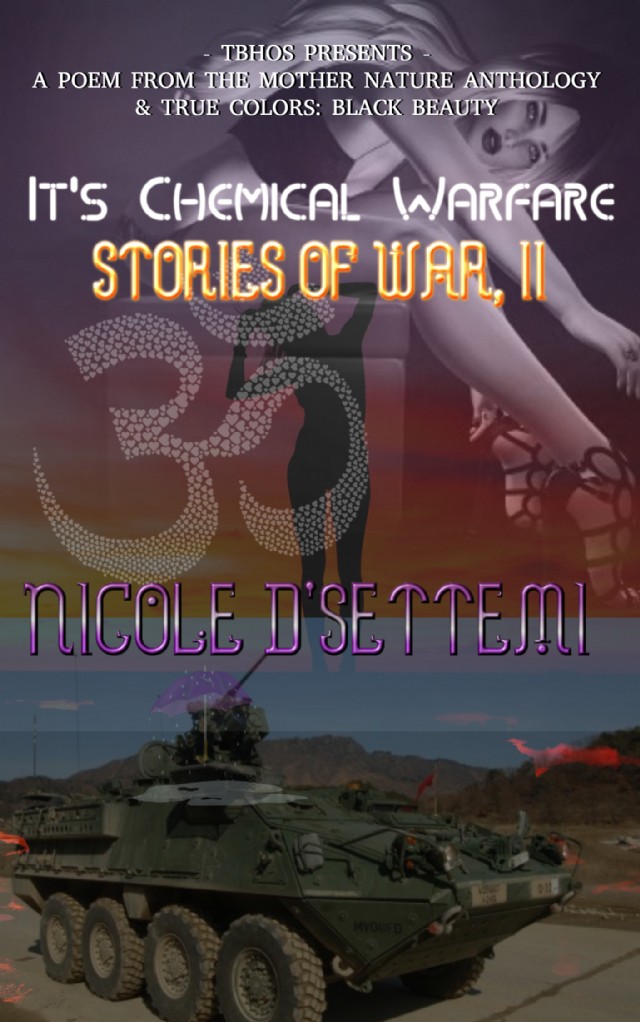It's Chemical Warfare (Stories Of War, Pt.3)