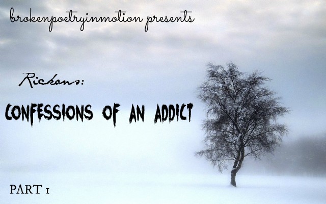 Confessions Of An Addict