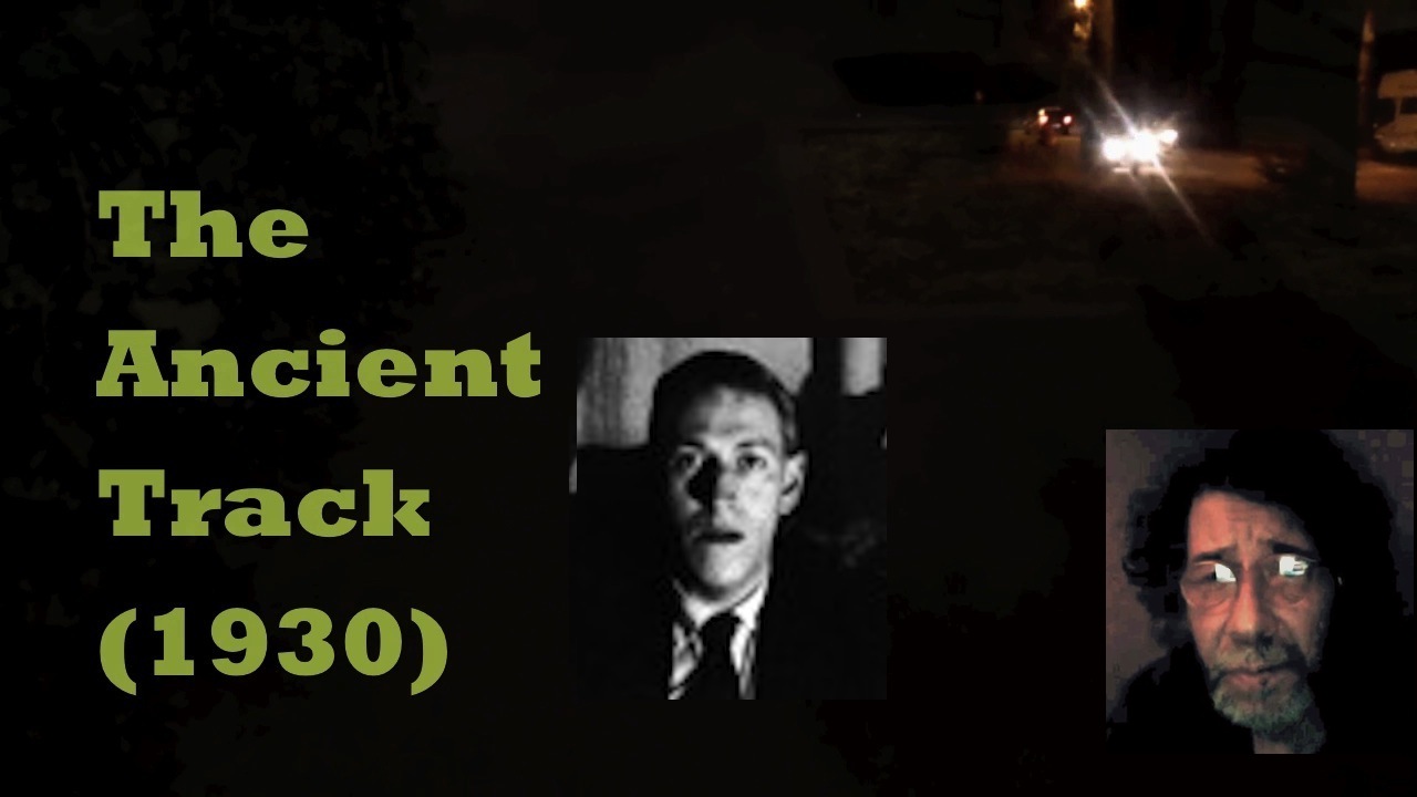 هوارد فيليبس لافكرافت: يق القديم المسار (H.P. Lovecraft : The Ancient Track - 1930)