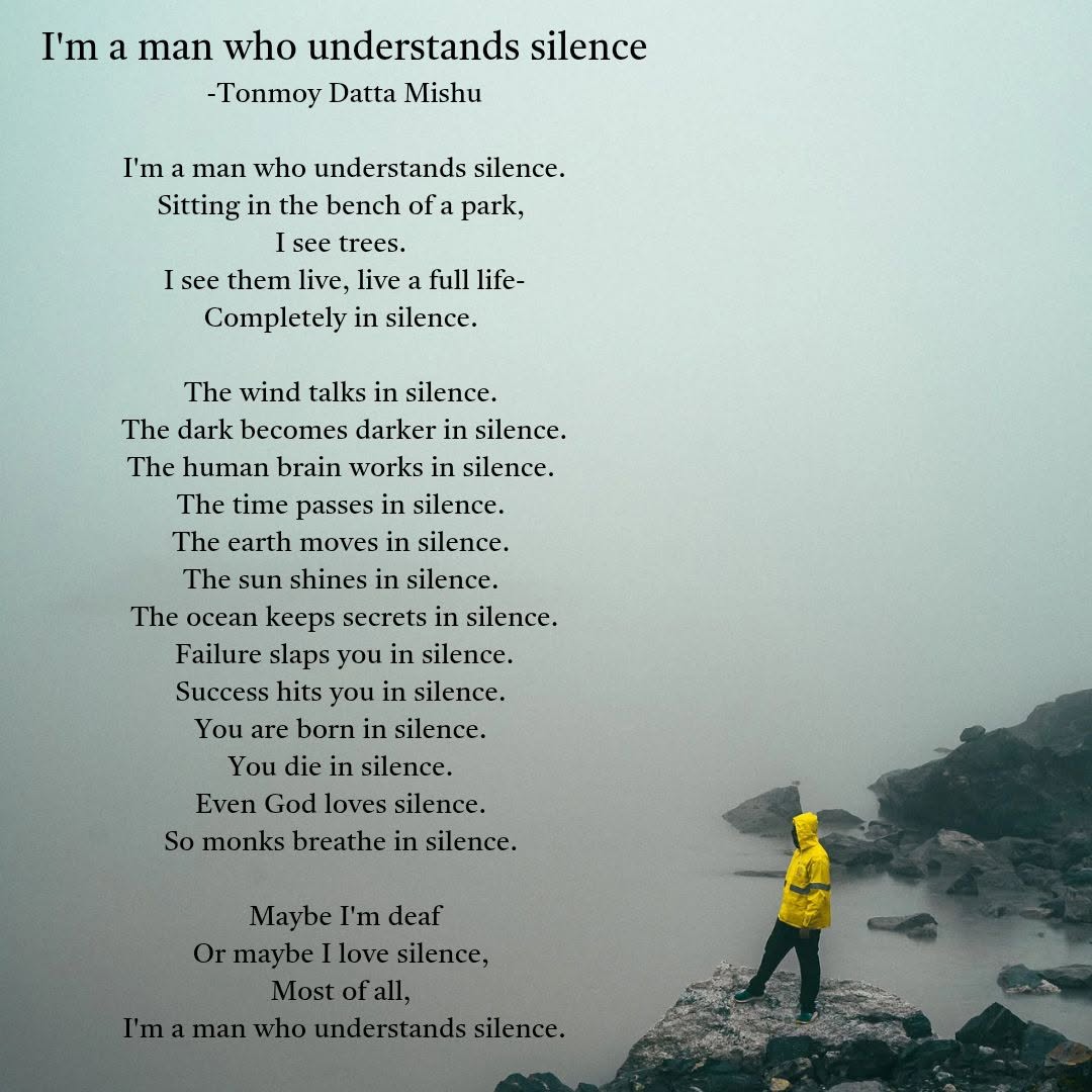 I'm A Man Who Understands Silence