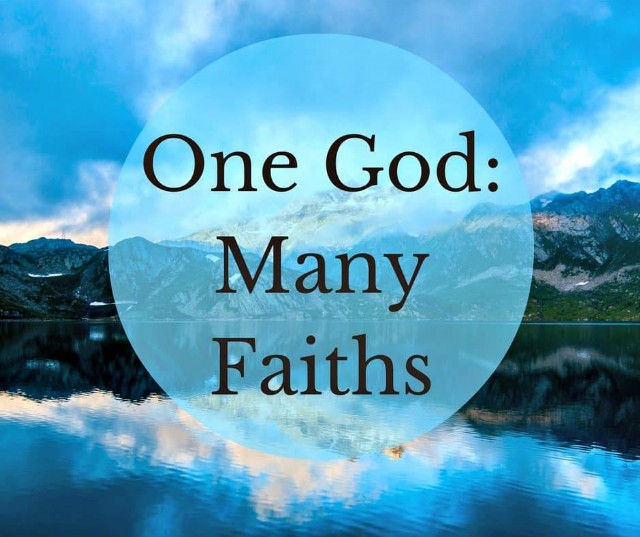 Many Faiths, One God.