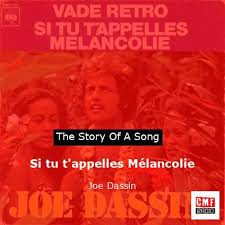 Si Tu T'appelles Melancolie - Oui