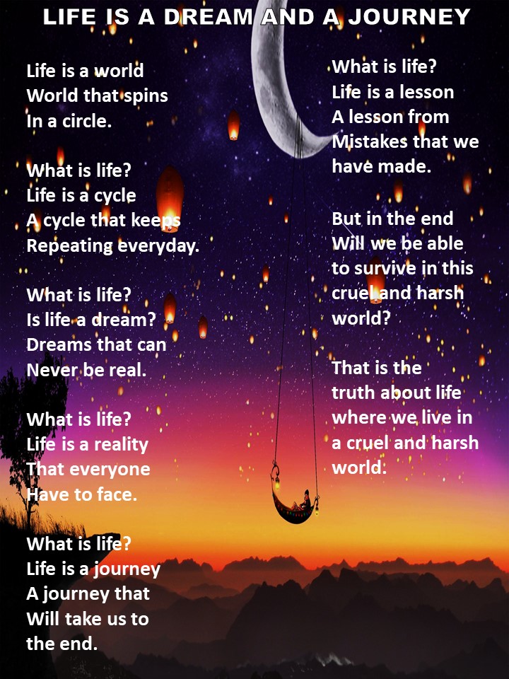Life Is A Dream And A Journey