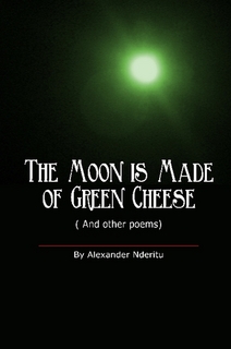 The Moon Is Made Of Green Cheese