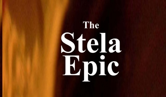 The Stela Epic, Part 1 Of 8