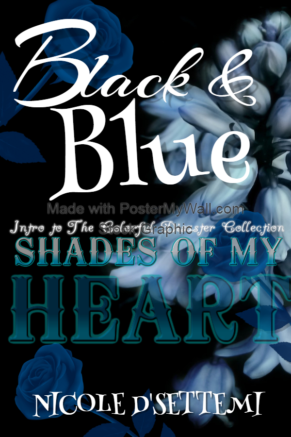 Shades Of My Heart (Black & Blue)