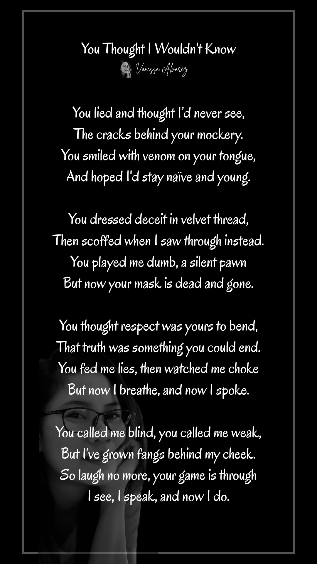 You Thought I Wouldn't Know