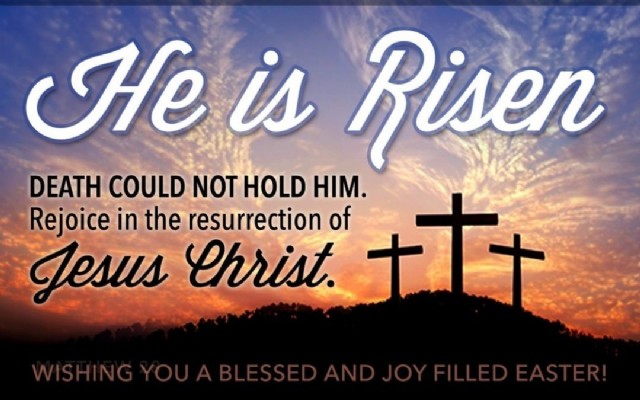 He Is Risen!