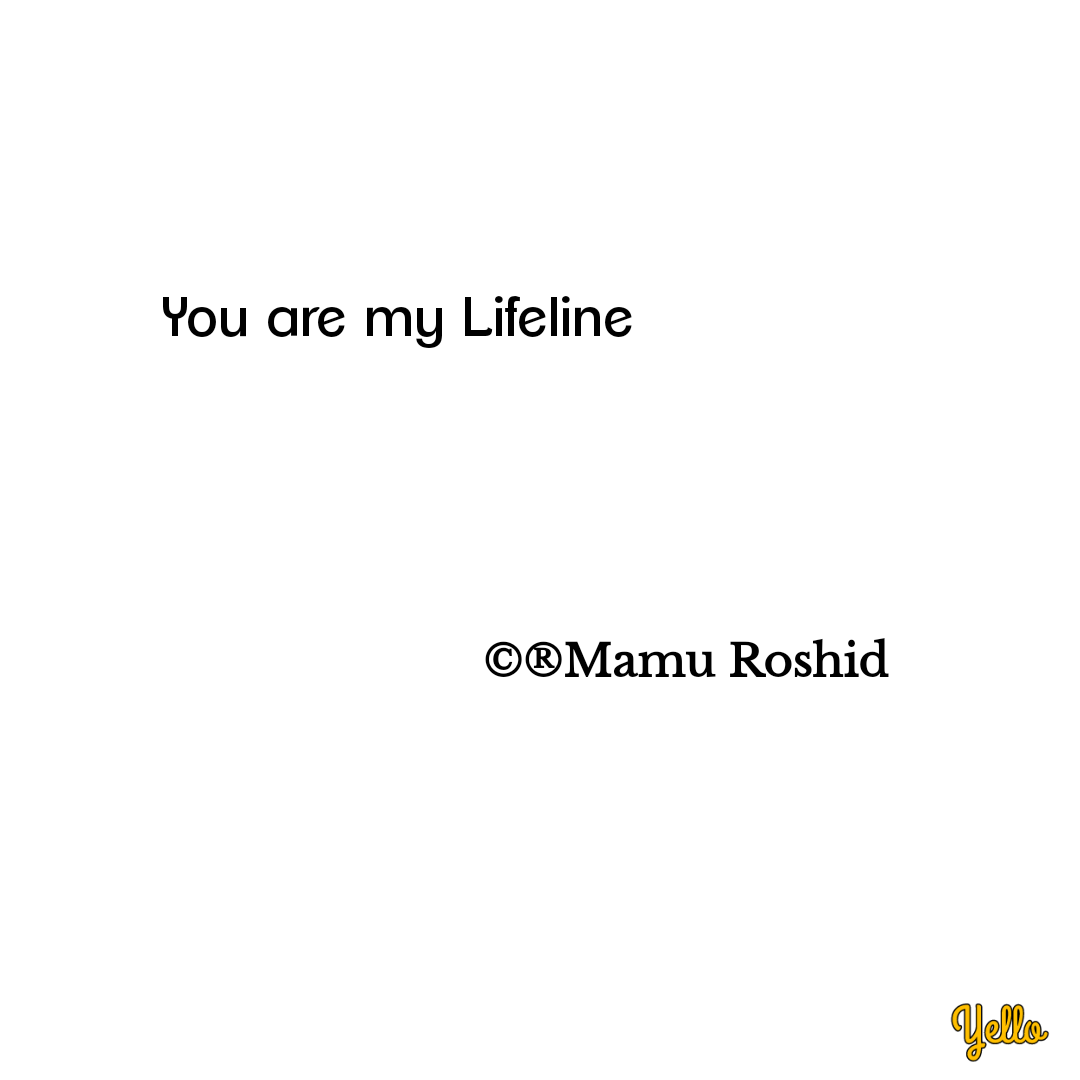 You Are My Lifeline