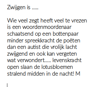 Zwijgen Is …..