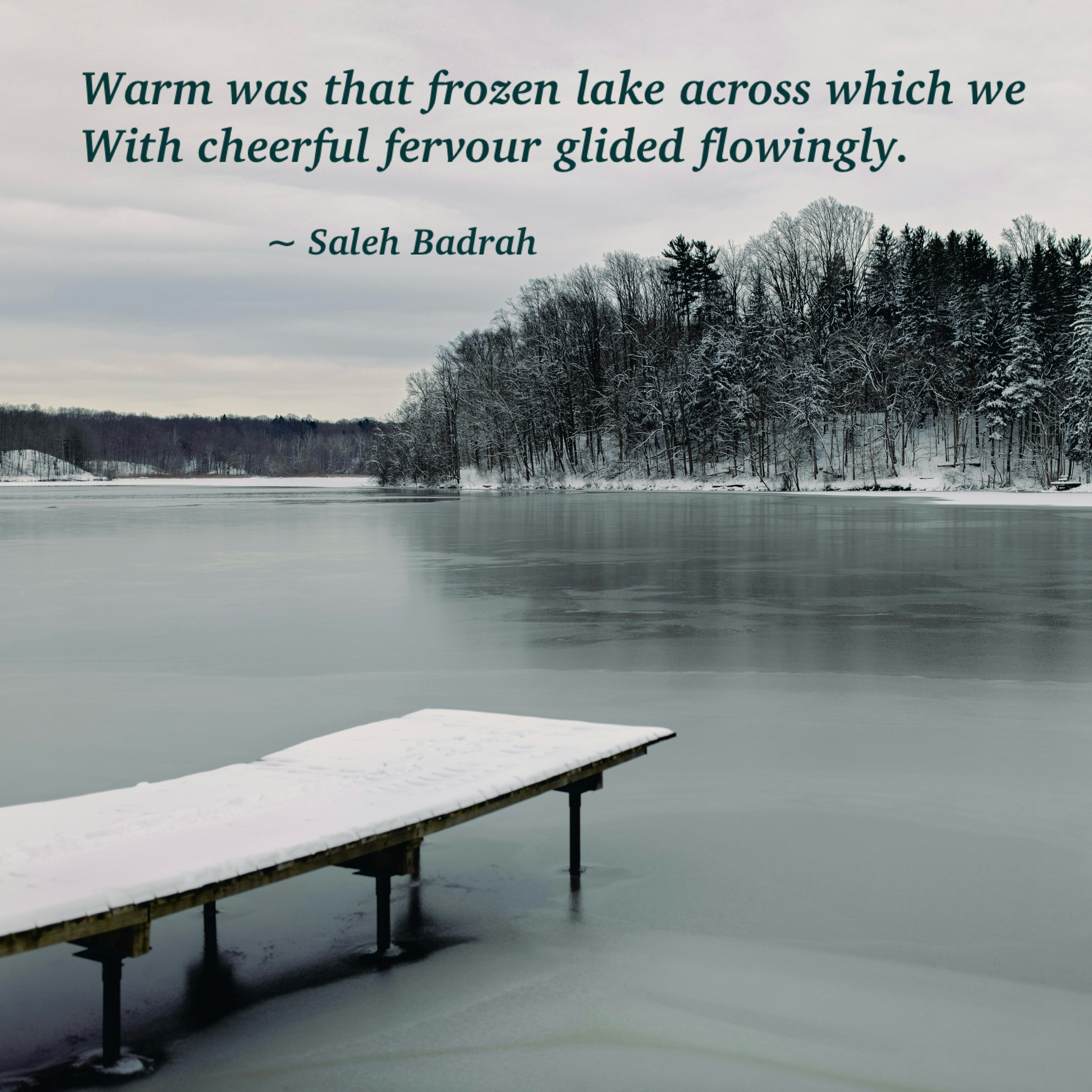 Warm Was That Frozen Lake