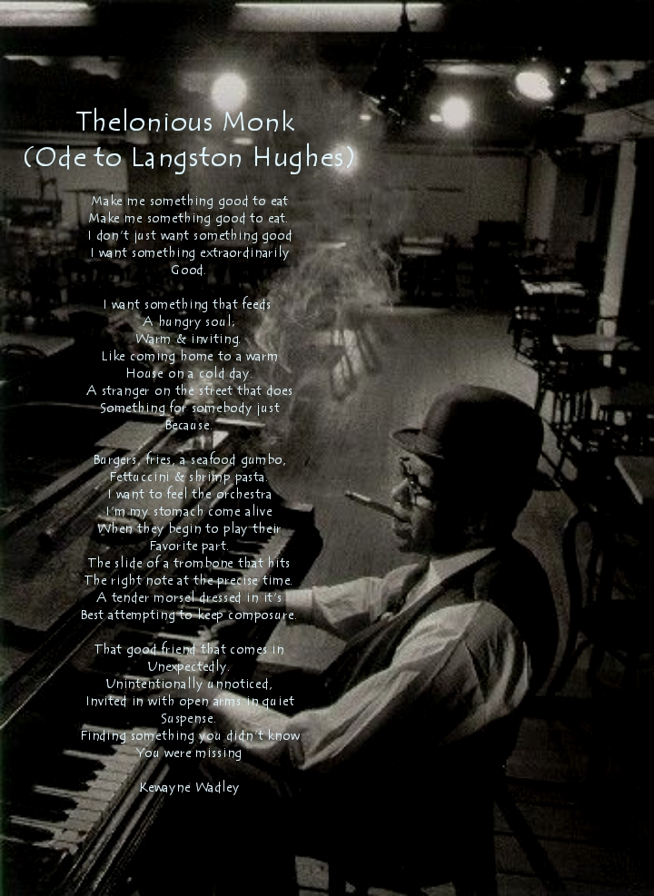 Thelonious Monk 
(Ode To Langston Hughes)