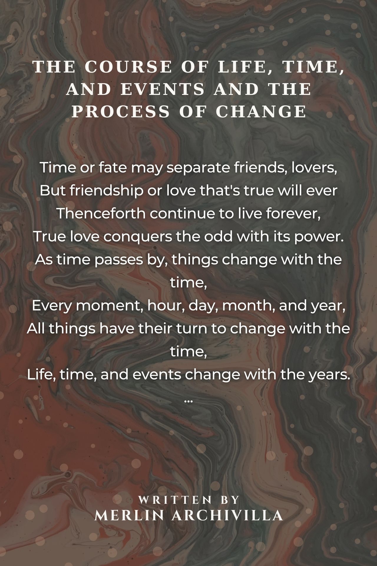 The Course Of Life, Time, And Events And The Process Of Change