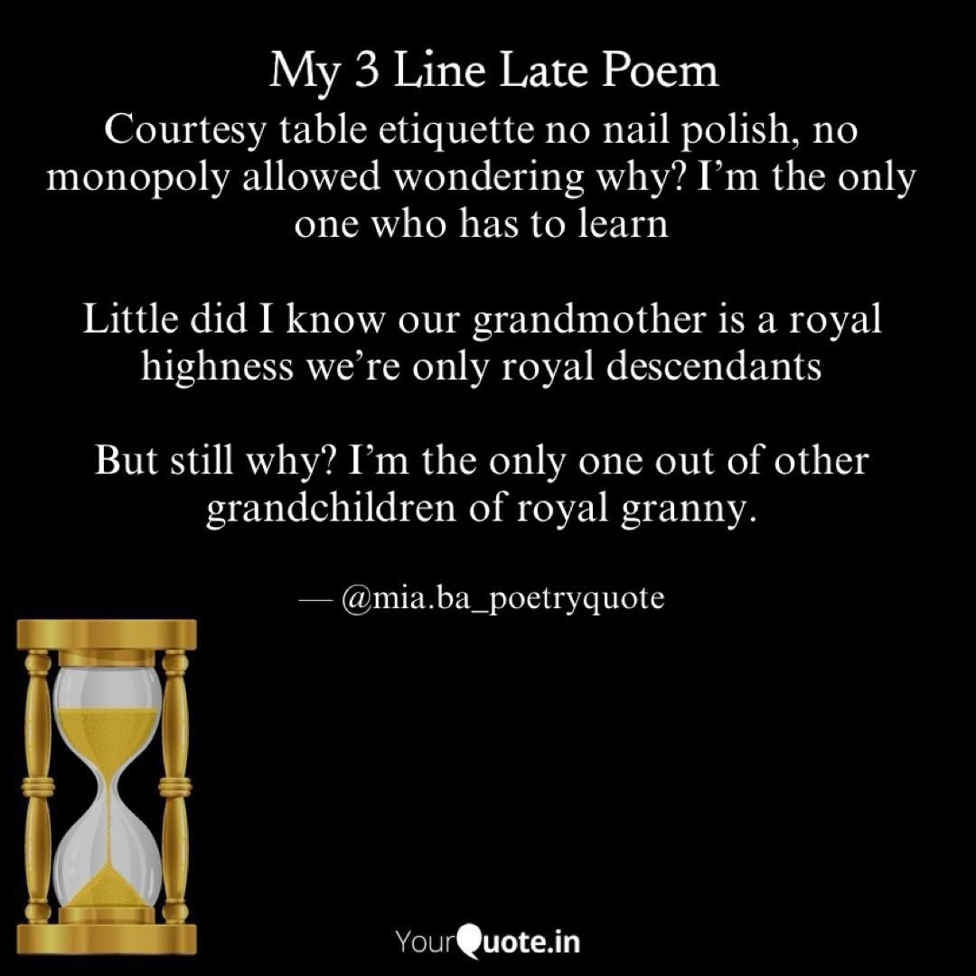 My 3 Line Late Poem