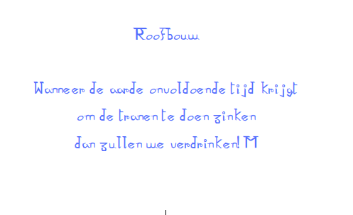 Roofbouw..