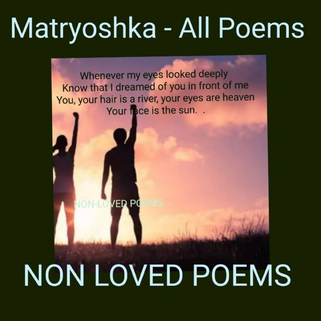 Matryoshka - All Her Poems-Non-Valentine Poems