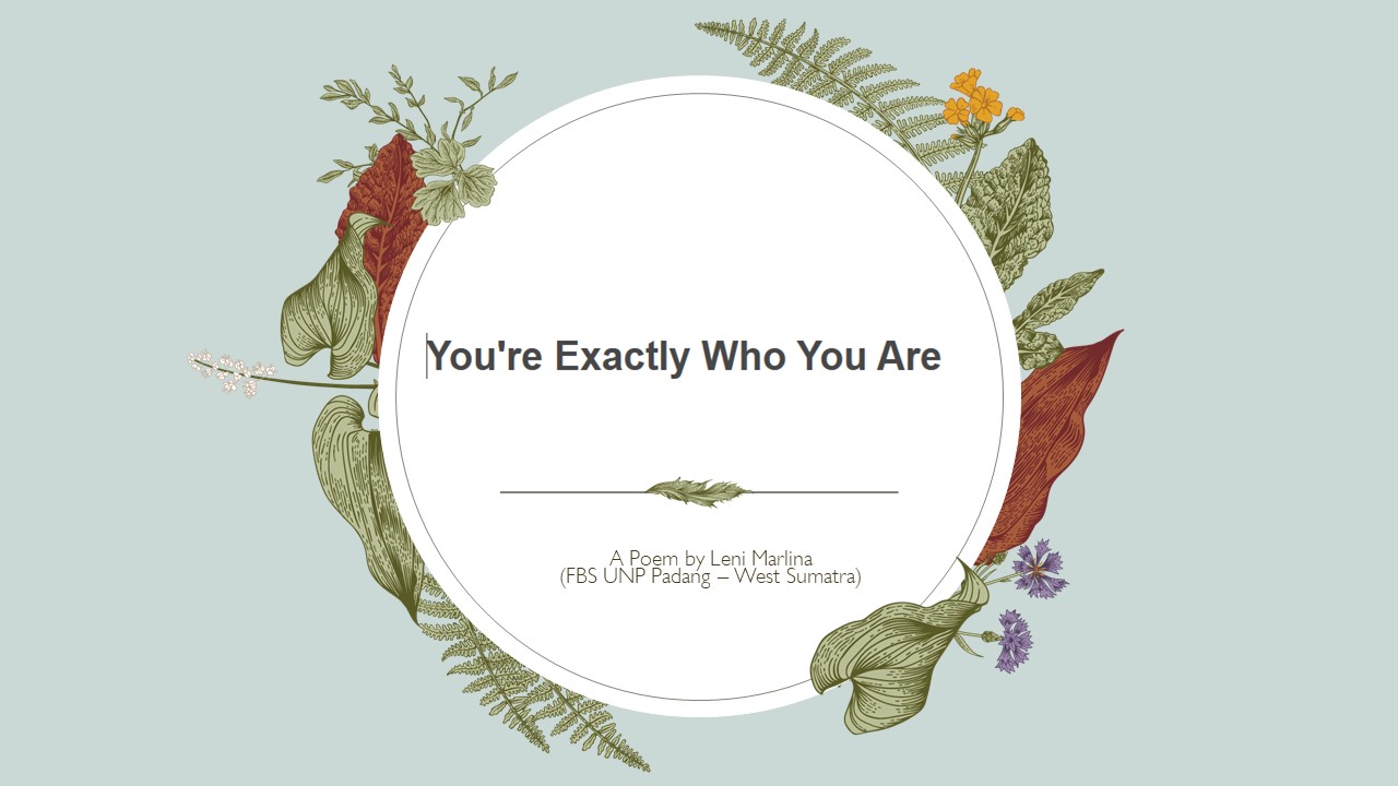 You're Exactly Who You Are