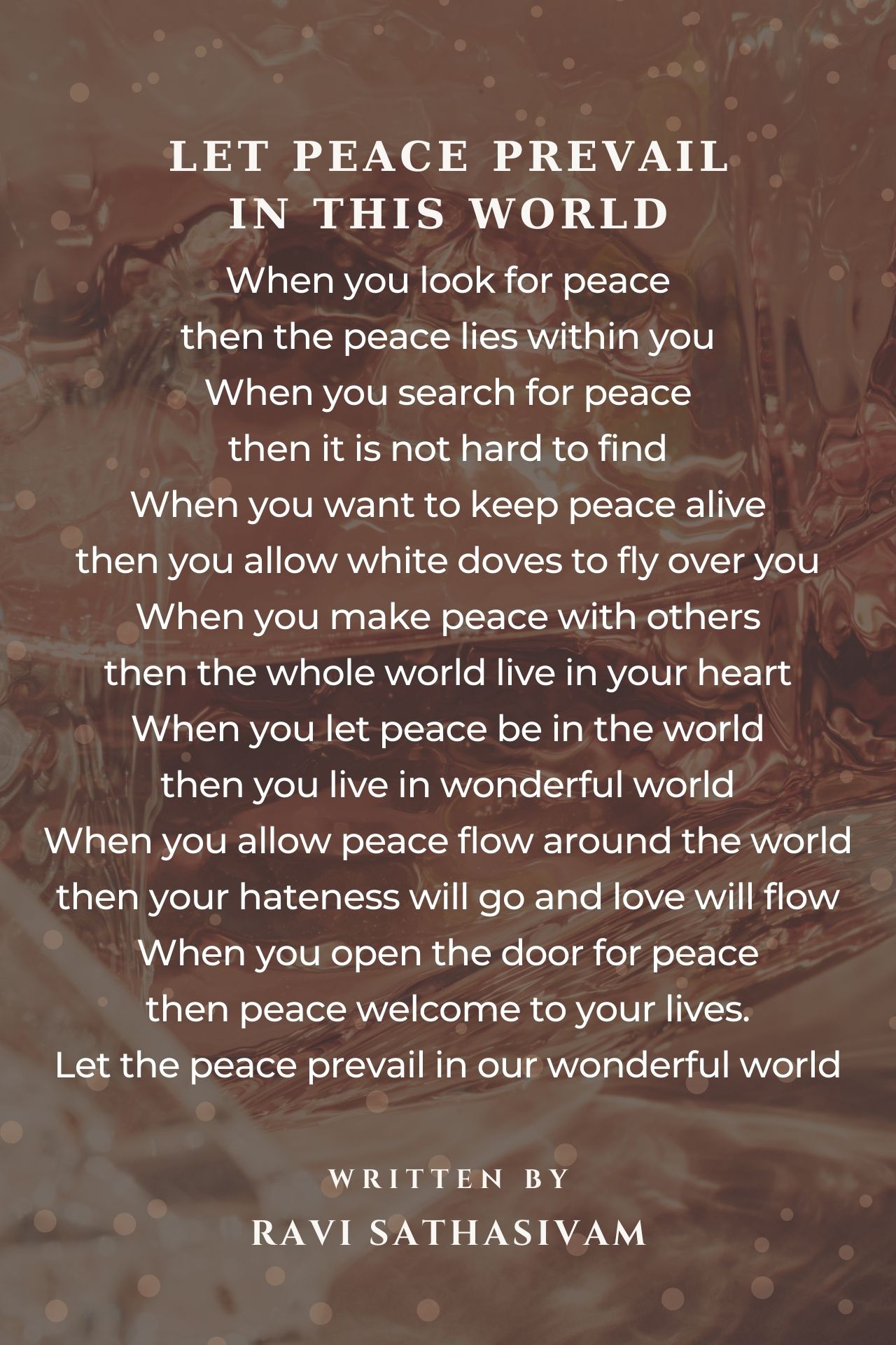 Let Peace Prevail In This World.......