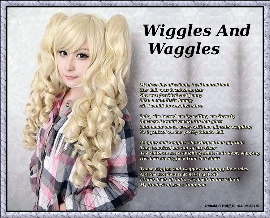 Wiggles And Waggles