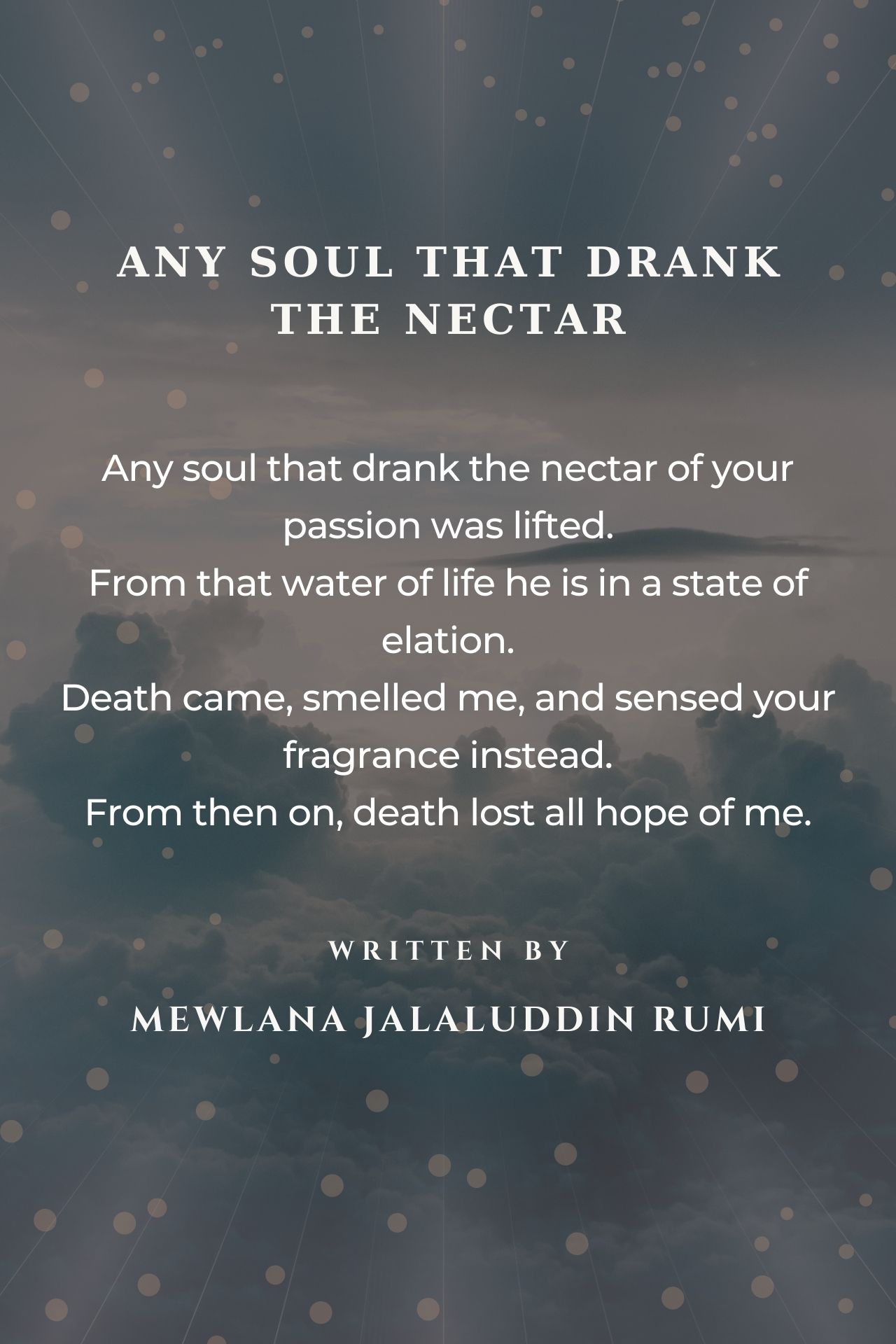 Any Soul That Drank The Nectar