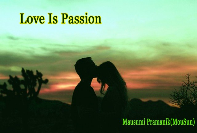 Love Is Passion