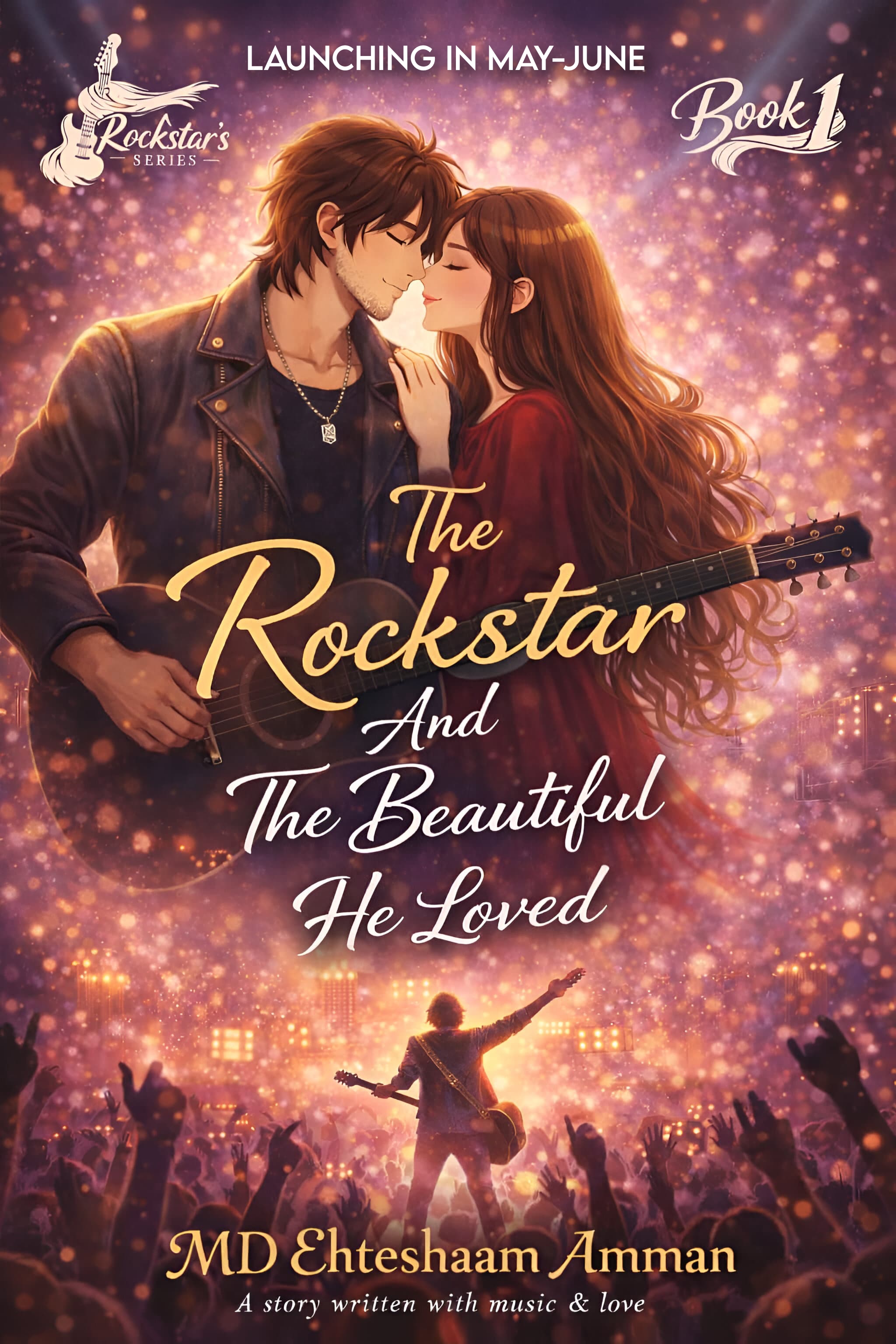 The Rockstar And The Beautiful He Loved May-June Launch