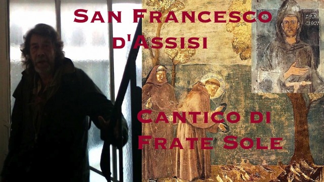 ‎ترنيمة للأخ الشمس أو ترنيمة المخلوقات من تأليف القديس فرنسيس الأسيزي (Cantico di Frate Sole / Cantico delle Creature di San Francesco d' Assisi)