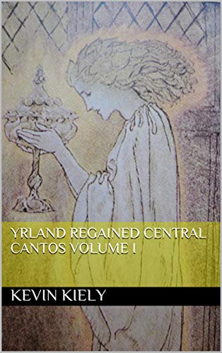 Canto I (From 'yrland Regained: Central Cantos')