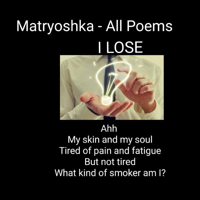 Matryoshka - All Poems-I Lost