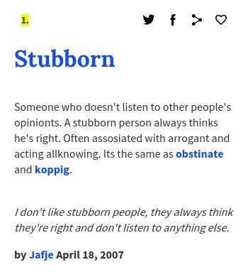 Stubborn!