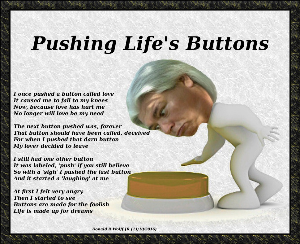 Pushing Life's Buttons