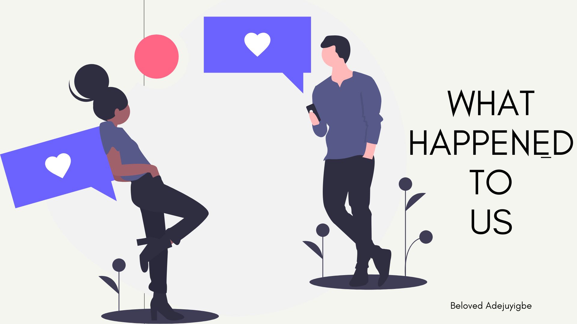 What Happened To Us?