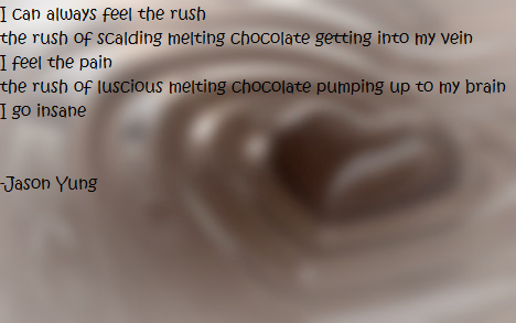 The Rush Of Melting Chocolate