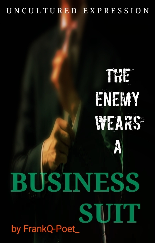 The Enemy Wears A Business Suit