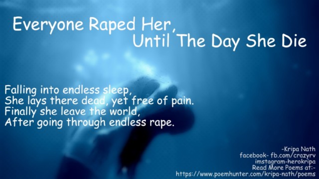 Everyone Raped Her, Until The Day She Die.