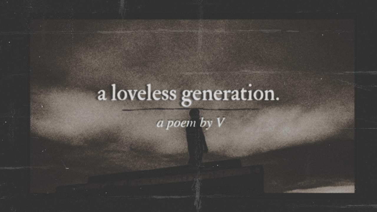 A Loveless Generation