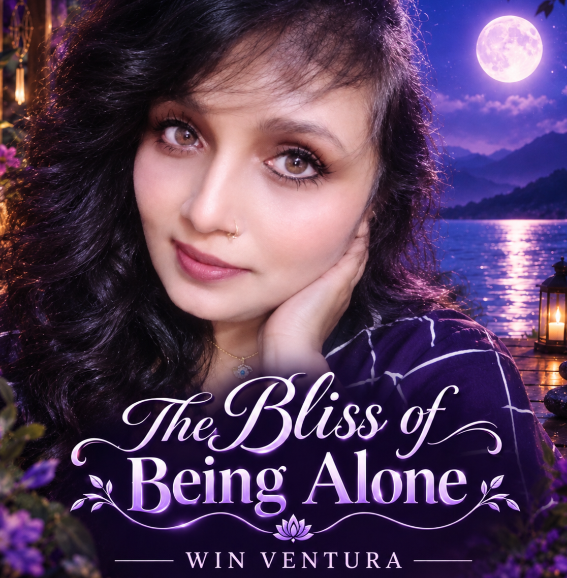 The Bliss Of Being Alone