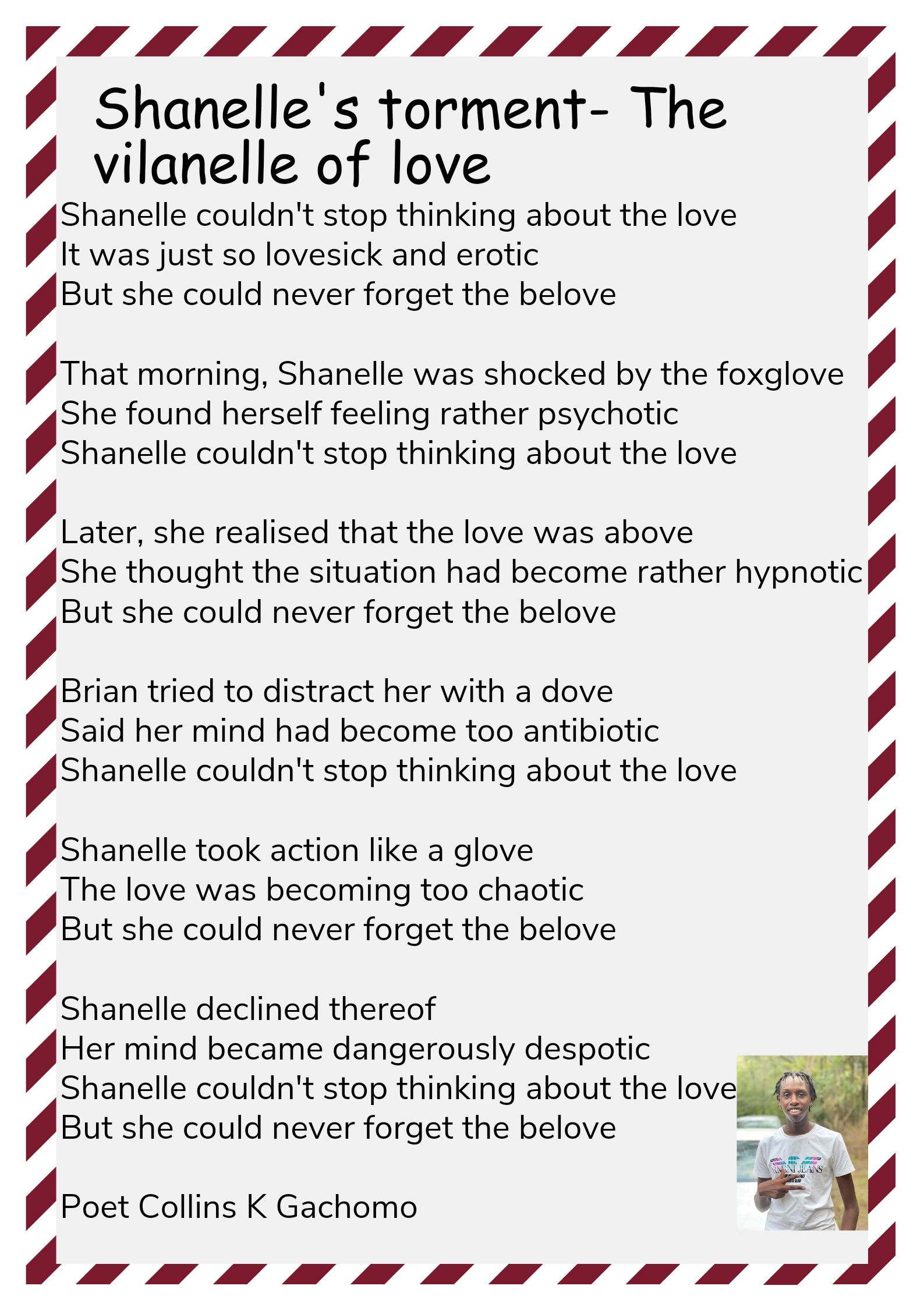 Shanelle's Torment - The Villanelle Of The Love