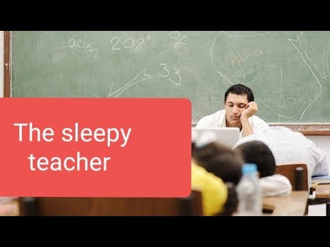 Sleepy Teacher
