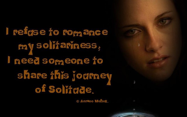 Solitariness!